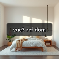 vue3 ref dom