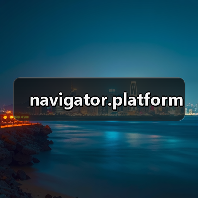 navigator.platform(图1) navigator.platform(图1)